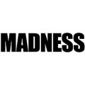 Madness